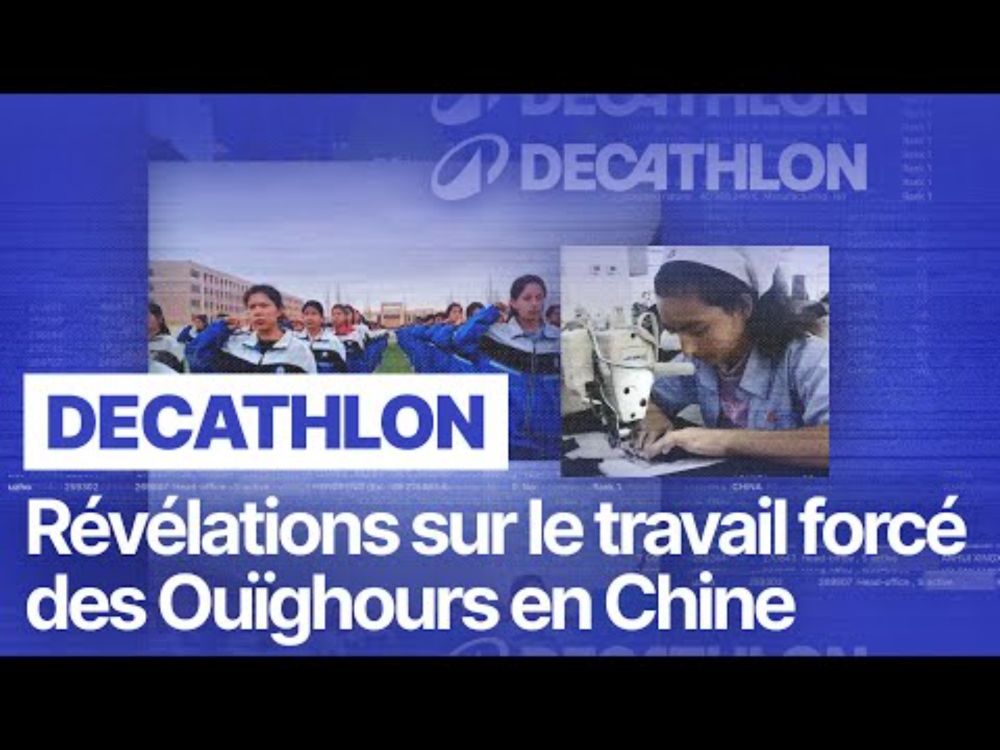 Decathlon : révélations sur le travail forcé des Ouïghours en Chine