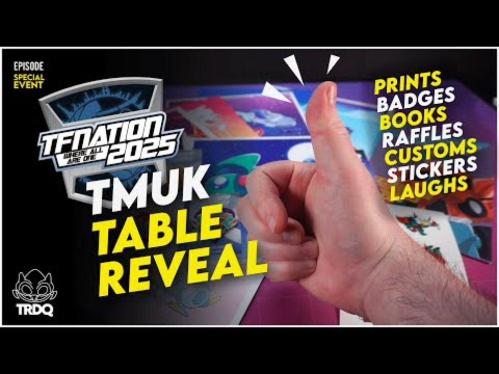 TRDQ: TFNation 2025 - TMUK Table REVEAL! All sorts of good guff!