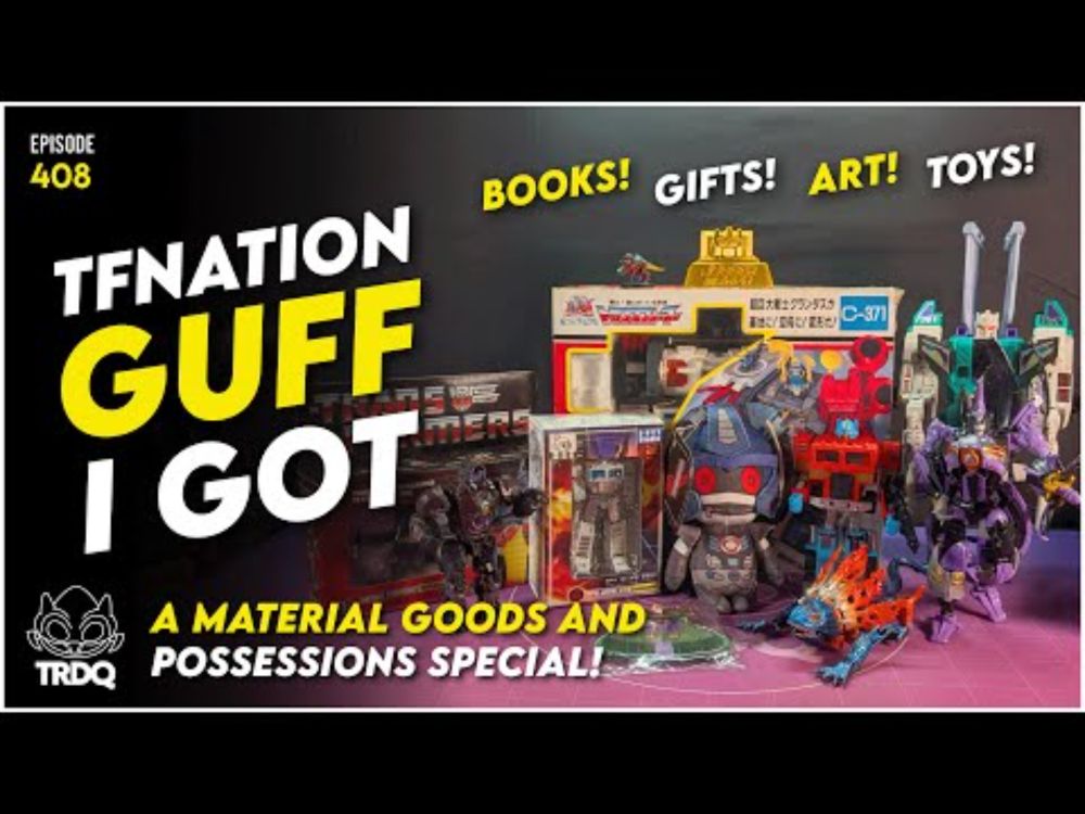 TRDQ: TFNATION 2025 - GUFF I GOT! All sorts of stuff!