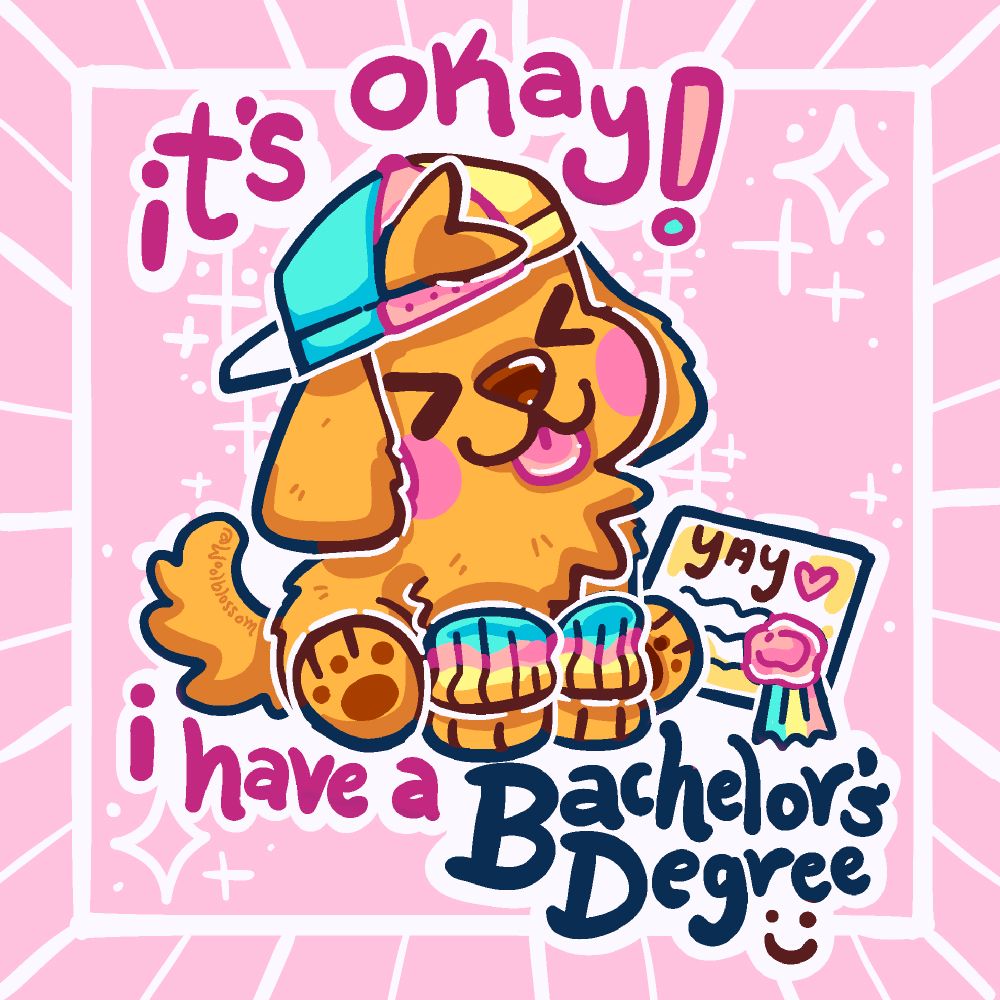 Digital art of a retro dressed puppy with text that says “it’s okay I have a bachelors degree”