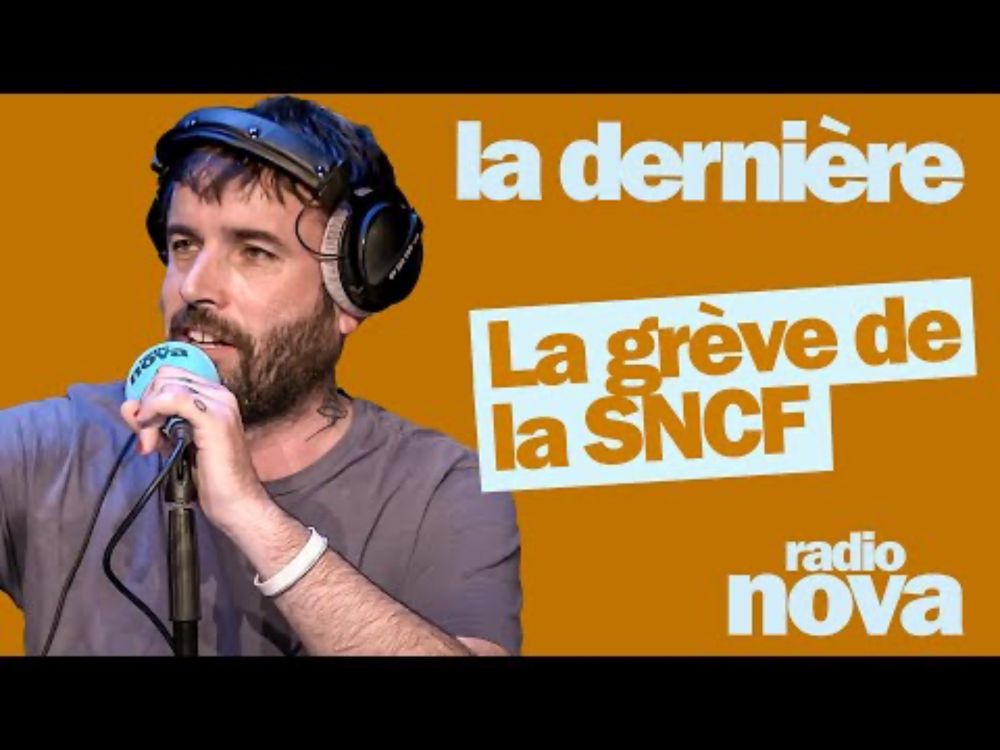 "La grève de la SNCF" - La chronique d'Aymeric Lompret dans "La dernière"