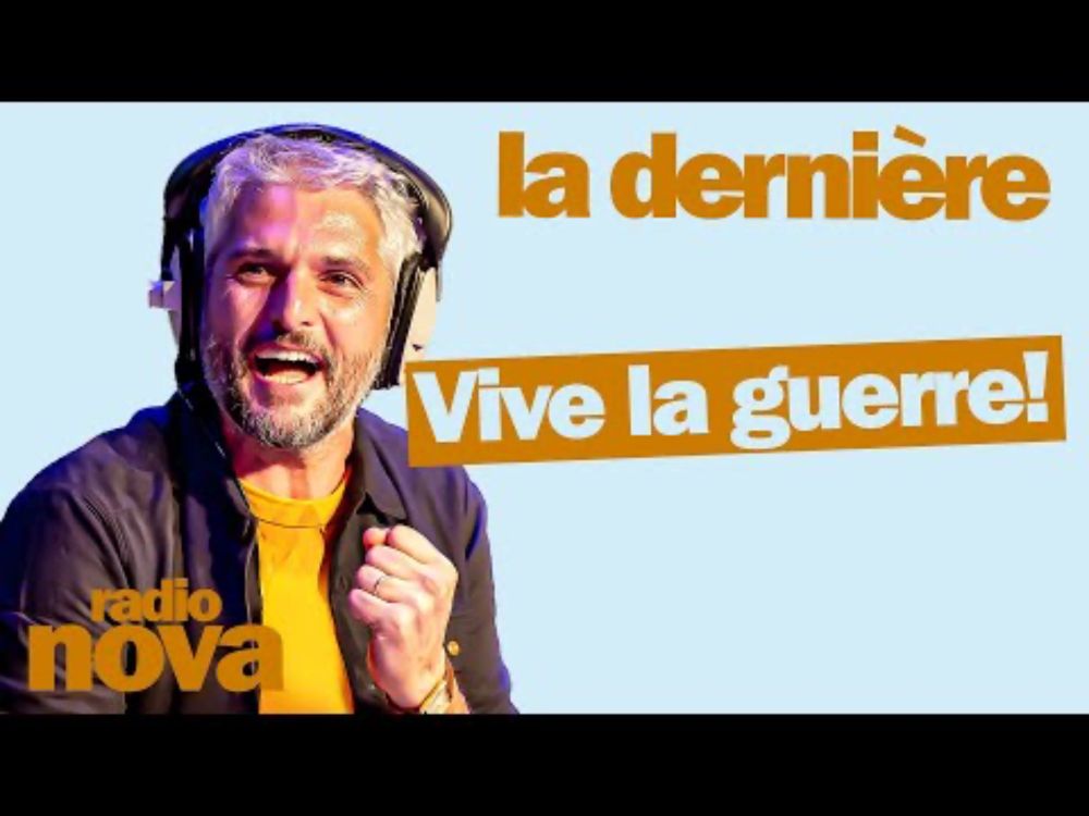 Vive la guerre ! - La chronique de Pierre-Emmanuel Barré dans "La dernière"