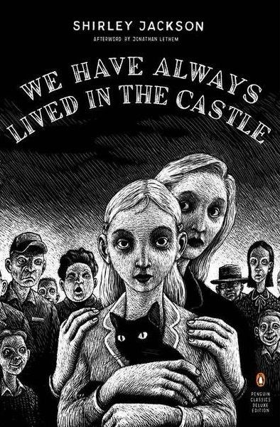 A black and white cover of the novel We Have Always Lived in the Castle by Shirley Jackson.