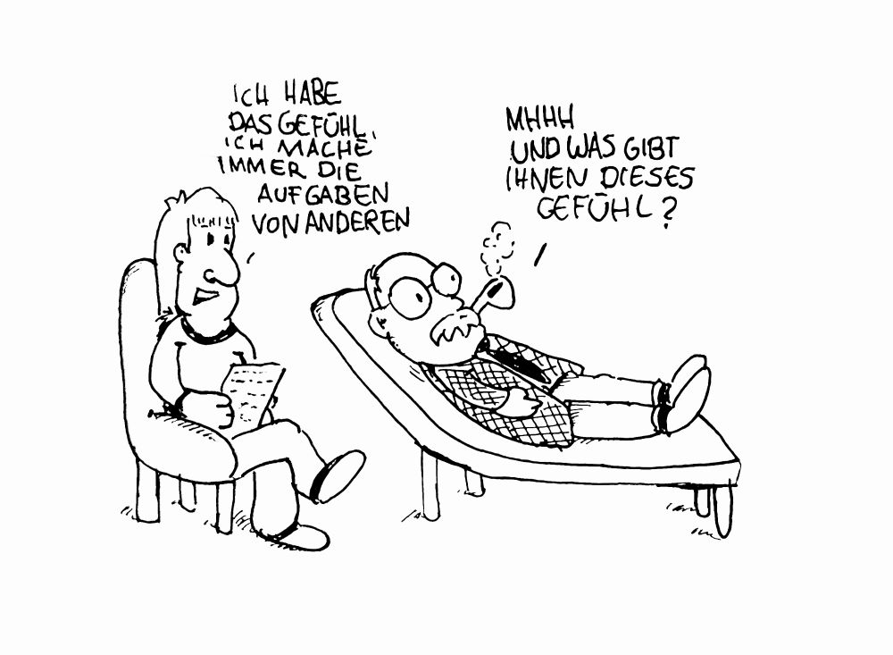 Therapiesituation. Eine Person sitzt auf einem Sessel und sagt "Ich habe das Gefühl, ich mache immer die Aufgaben von anderen. Eine zweite Person liegt auf einer Couch und sagt "Und was gibt ihnen das Gefühl?"