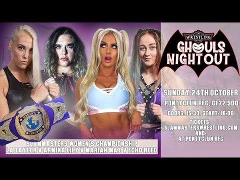 Mariah May v Echo Reed v LA Taylor v Armina Lily . Slammasters Wrestling "Ghouls Night Out" 24.10.21