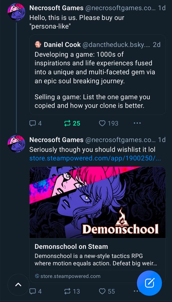 Post from the Necrosoft account saying "hello this is us. Please buy our "persona like.""

And it's quote tweeting a post about how game devs have to reductively call out our game's similarity to another, when really we have thousands of influences. 
