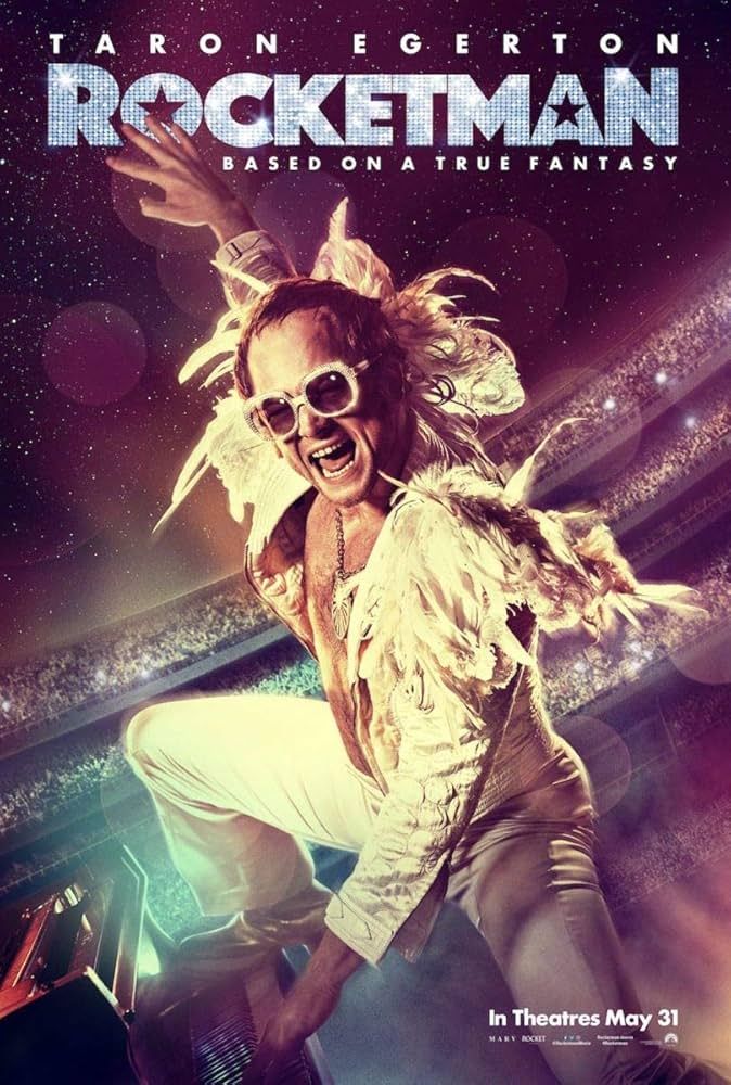 The movie poster for the movie "Rocketman", with Taron Egerton as Elton John in an over-the-top fantasy of a biopic. Based on the real life of Elton John, but like everything about Elton John, it's highly embellished.