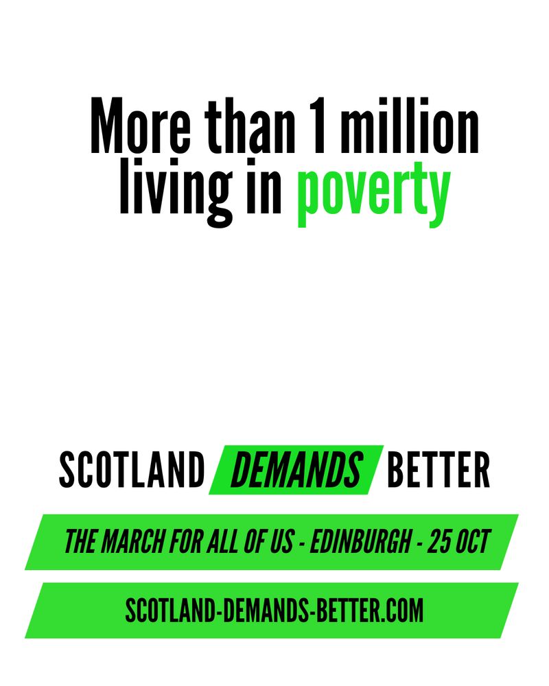More than 1 million living in poverty. Scotland Demands Better