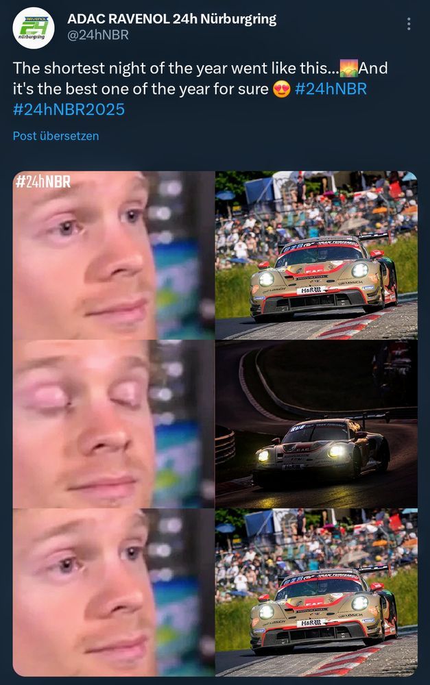 Screenshot taken in the other universe from the "ADAC Ravenol 24h Nürburgring" account memefying how far the night went by.