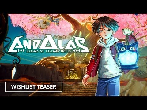 Wishlist Teaser | ANDALAS : Realm of Eternal Light |