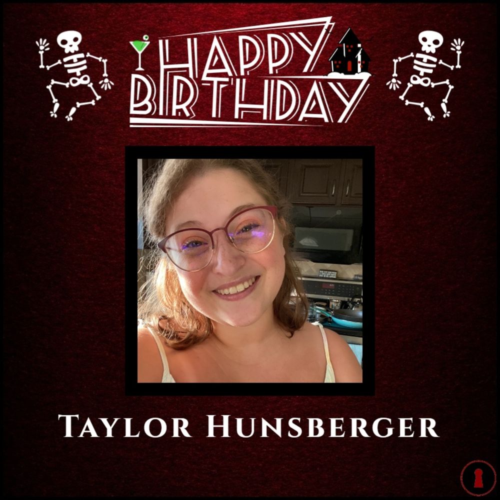 A photo card with a picture of Taylor Hunsberger and “Happy Birthday” written at top with some skeletons and other horror-inspired graphics.