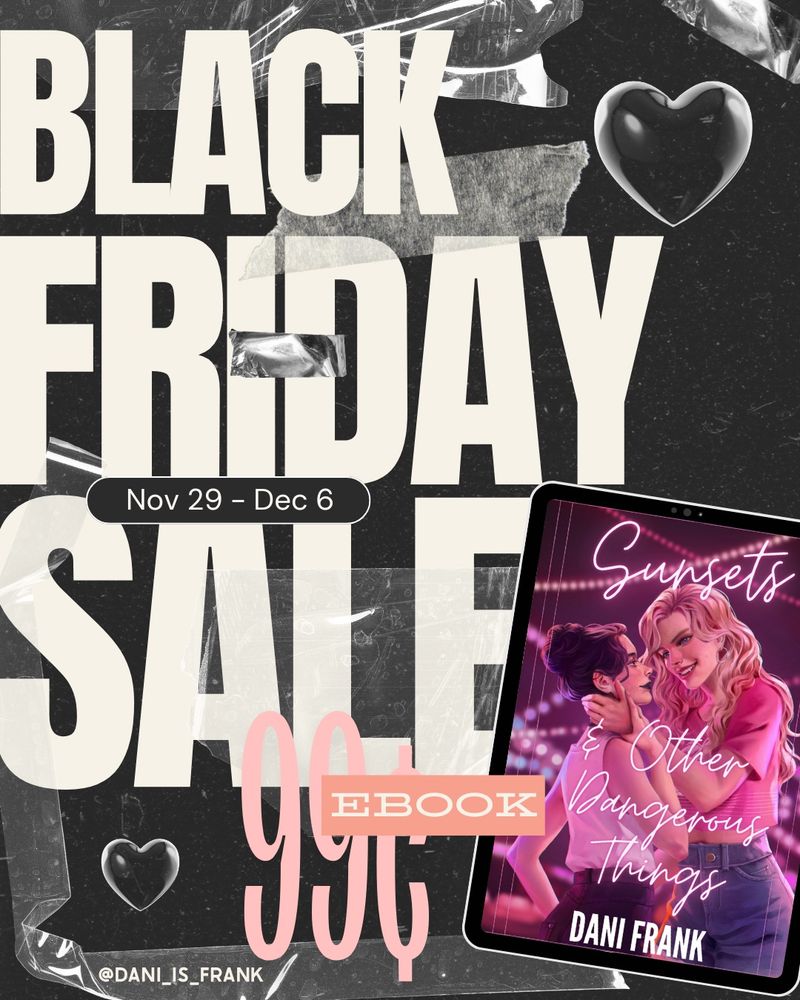Black Friday Sale for Sunsets & Other Dangerous Things by Dani Frank. Ebook on sale for 99¢ from November 29 to Dec 6. 