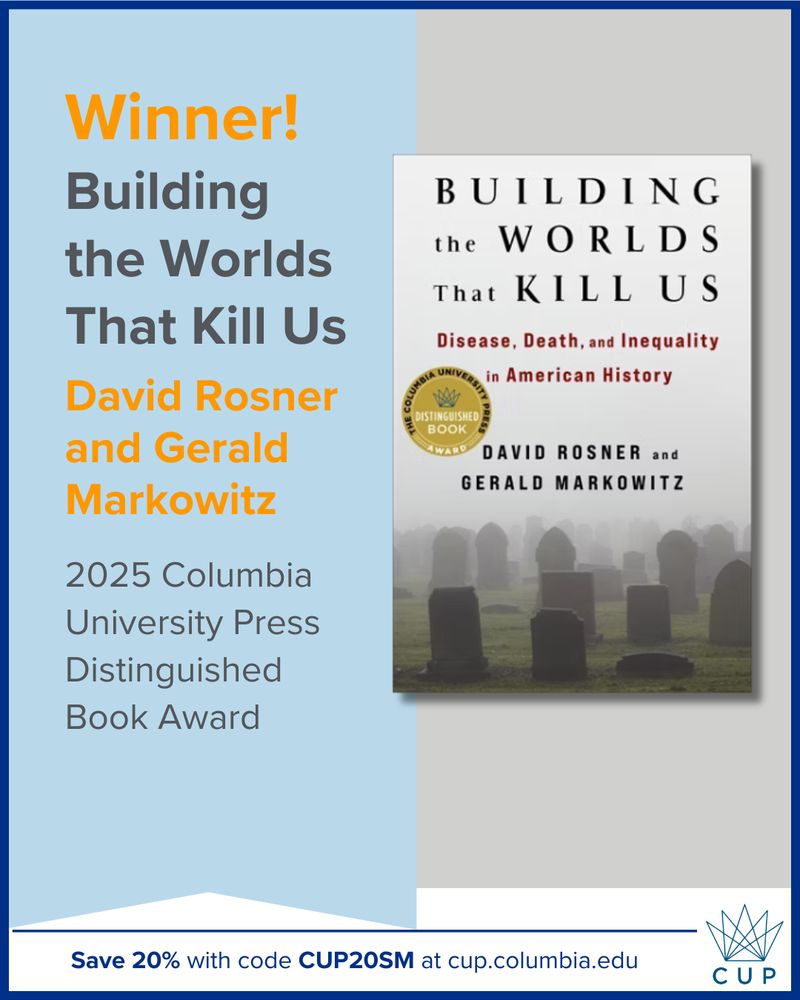 Graphic promoting Building 
the Worlds That Kill Us as a winner of the 2025 Columbia University Press Distinguished 
Book Award