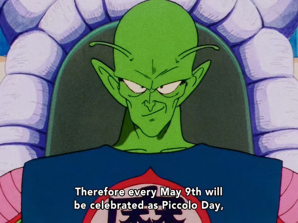 A frame from Dragon Ball, where Piccolo Daimoh declares May 9th to be Piccolo Day.