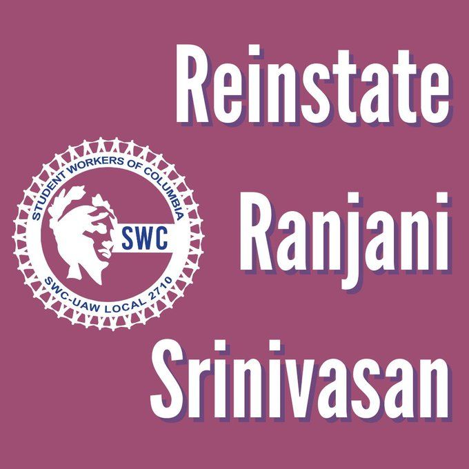 SWC - UAW local 2710 logo, "Reinstate Ranjani Srinivasan"