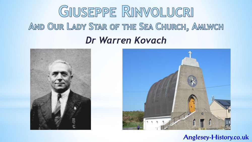 Giuseppe Rinvolucri & Our Lady Star of the Sea Church, Amlwch