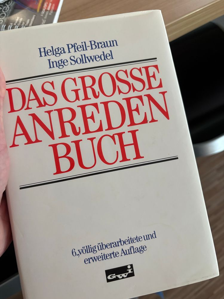 Helga Pfeil-Braun
Inge Sollwedel
DAS GROSSE ANREDEN BUCH