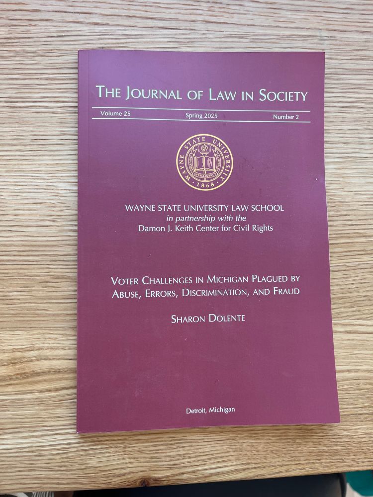 Picture of The Journal of Law in Society with an article entitled "Voter Challenges in Michigan Plagued by Abuse, Errors, Discrimination and Fraud".