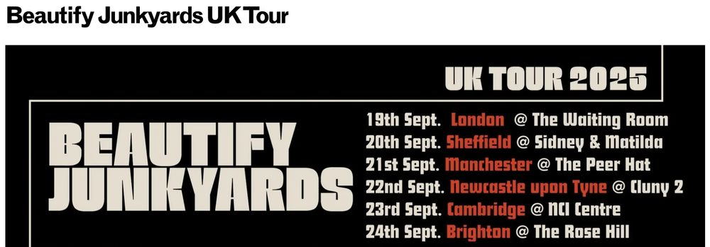 Beautify Junkyards UK Tour Dates - from Newcastle to London...