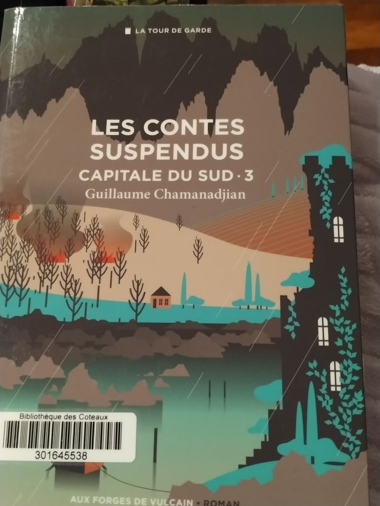 Couverture du roman "les contes suspendus -capitale du sud tome 3" de Guillaume Chamanadjian