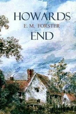 A cover for E.M. Forster's Howard's End, depicting what is probably meant to be the titular house in the form of an Impressionist style painting. Above the terracotta roofs of the whitewashed house, a cloudy sky allows patches of blue to peek through.