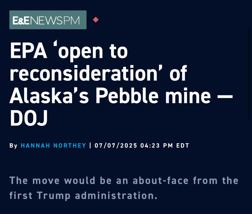 E&E News: “EPA ‘open to reconsideration’ of Alaska’s Pebble mine — DOJ”