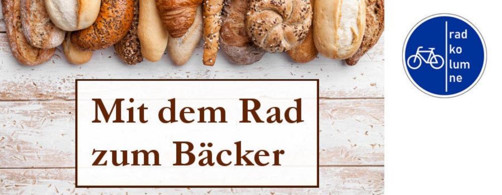 Mit dem Rad zum Bäcker - Radkolumne