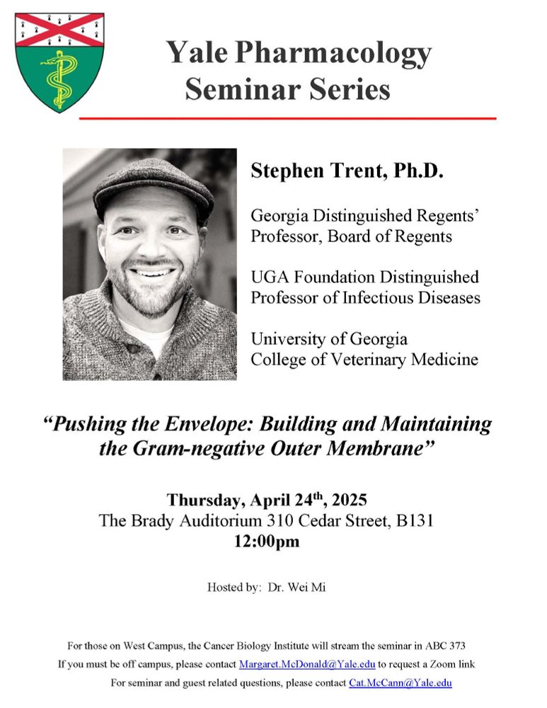 Flyer for the Yale Pharmacology Seminar Series. This flyer indicates that Stephen Trent, Ph.D. will be presenting his work at 12 pm on Thursday, April 24, 2025 in the Brady Auditorium. Dr. Trent is the Georgia Distinguished Regents' Professor and UGA Foundation Distinguished Professor of Infectious Diseases at the University of Georgia College of Veterinary Medicine. The title of his talk is "Pushing the Envelope: Building and Maintaining the Gram-negative Outer Membrane."