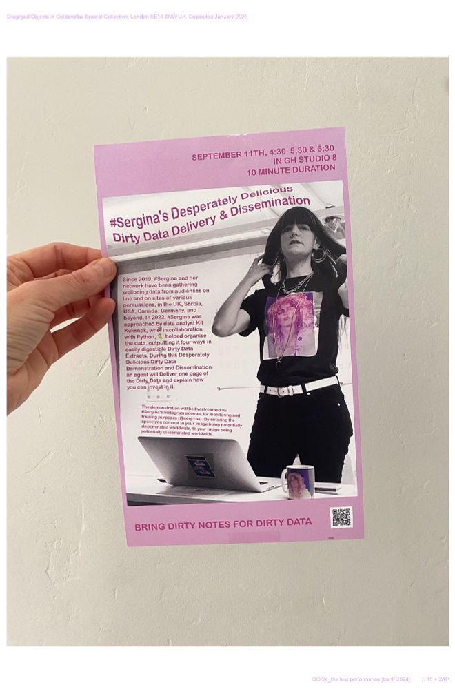 Image of a hand holding a pink and black poster featuring a person in a #Sergina logo t shirt with a long straight wig on standing at a desk with a lap top and mug on it - both of which have the same #Sergina logo. The text reads '#Sergina's Desperately Delicious Dirty Data Delivery & Dissemination' along with instructions on how to watch it -online [via Instgram] or in Elly Clarke's studio at The Banff Centre, September 2024. 