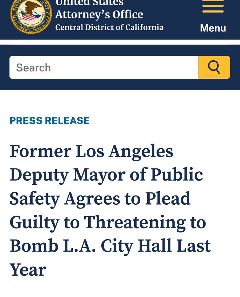 Former Los Angeles Deputy Mayor of Public Safety Agrees to Plead Guilty to Threatening to Bomb L.A. City Hall Last Year
