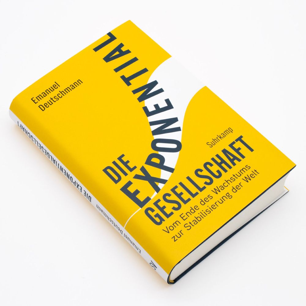 Das Cover des Buches "Die Exponentialgesellschaft. Vom Ende des Wachstums zur Stabilisierung der Welt" von Emanuel Deutschmann, erschienen im Suhrkamp Verlag. Das Wort "EXPONENTIAL" formt dabei eine steil nach oben ragende Exponentialkurve.