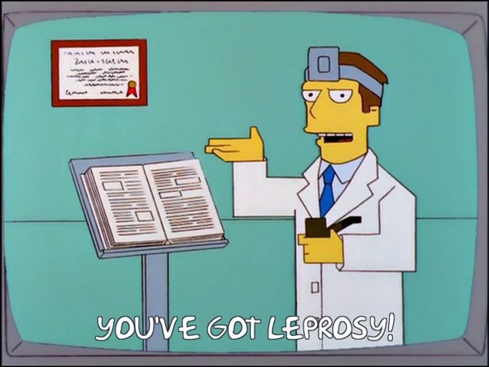 Simpsons frame of animated online doctor saying "You've got leprosy!"