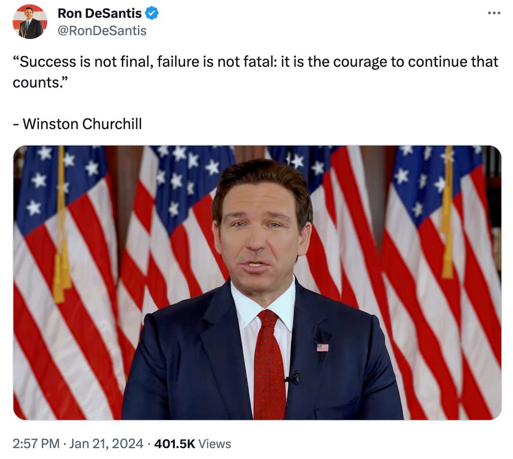 Screencap of a Ron DeSantis tweet, consisting of a video and introductory text that reads: "Success is not final, failure is not fatal: it is the courage to continue that counts." —Winston Churchill
