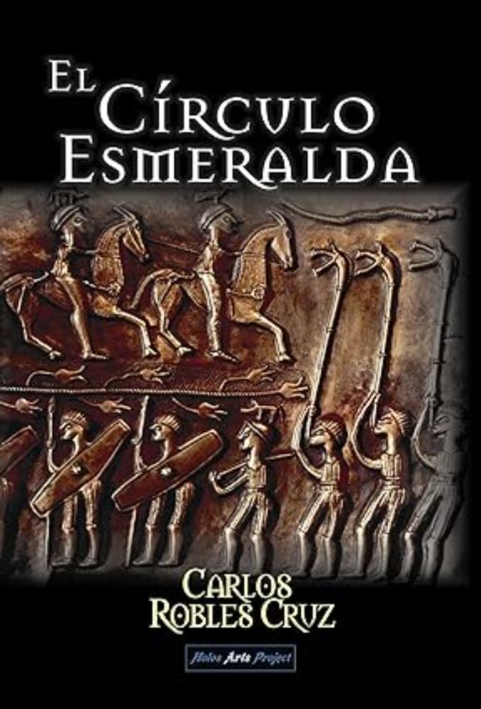 Amazon.com: El Círculo Esmeralda (Spanish Edition) eBook : Robles Cruz, Carlos, Arts Project, Holos: Kindle Store