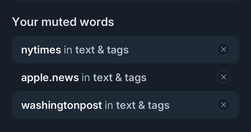 Screenshot of BlueSky moderation settings that mute the words “nytimes”, “apple.news” and “washingtonpost”.