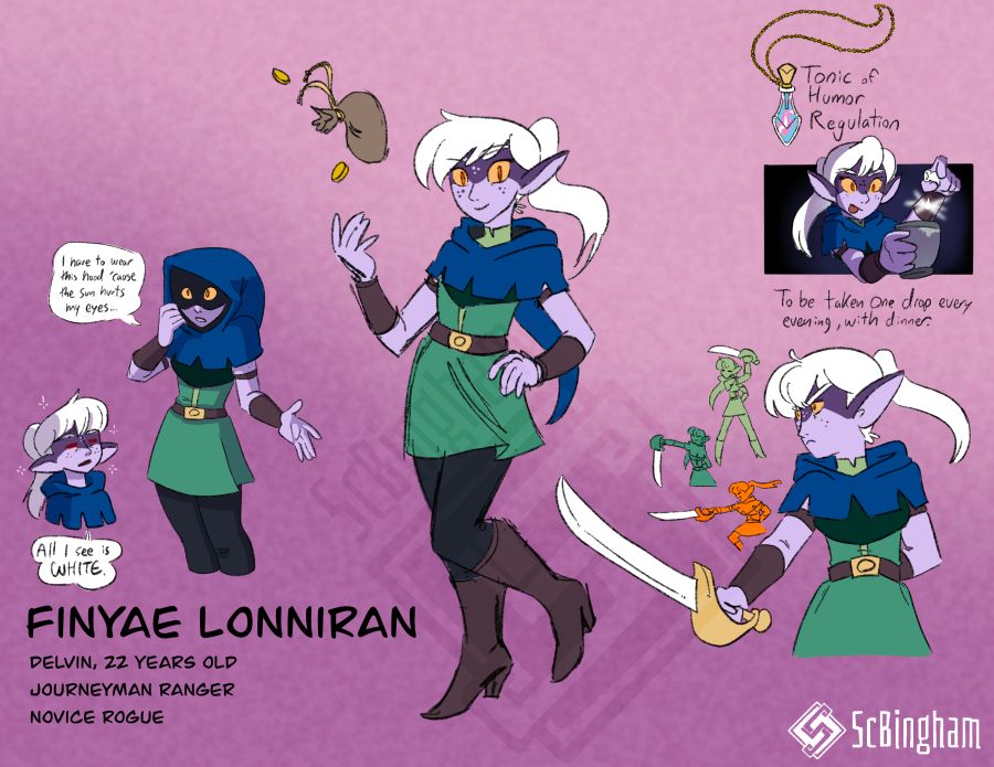 A sketch page of Finyae Lonniran, identyfing her as a 22 year old Delvin, journeyman ranger, and novice rogue. The main sketch has her with one hand on her hip, and the other gently tossing a bag of coins into the air.

She is a purple-skinned woman; pale with dark purple on her forehead, pointy ears, and white hair. She's wearing a green tunic and a dark blue cowl with a long pointy hood.

Additional sketches show her:
-Putting her hood up, saying "I have to wear this hood 'cause the sun hurts my eyes", with a smaller sketch of her all bleary saying "All I see is WHITE."
-A tiny glass bottle filled with swirling white, pink, and blue liquid, identified as a Tonic of Humor Regulation, and a drawing of her putting a glowing droplet into a metal mug, captioned: To be taken one drop every evening with dinner.
-A larger sketch of her in a combat-ready pose with a cutlass, accompanied by smaller sword form poses.