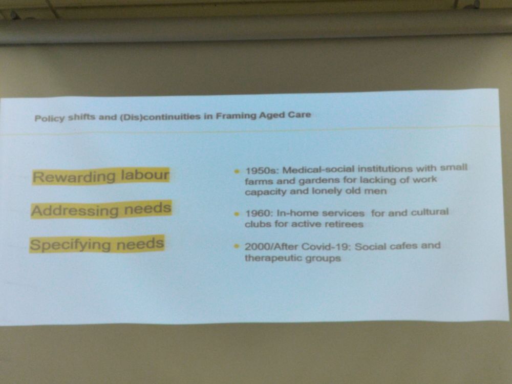 [summary of slide] 

1950s rewarding labour:  large institutions only for old men

1960s Addressing needs: in-home services and clubs for active retirees

2000/after COVID Specifying needs: social cafes and therapeutic groups.