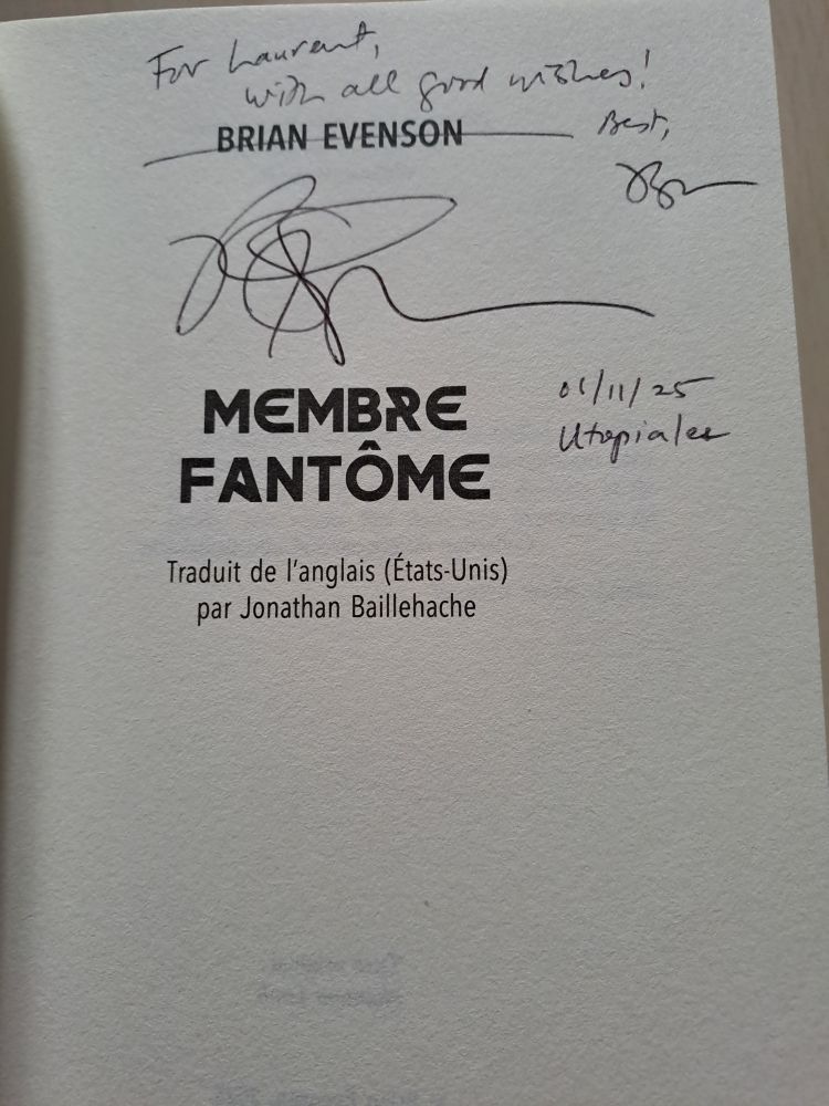 Dédicace, Brian Everson, "Membre fantôme".