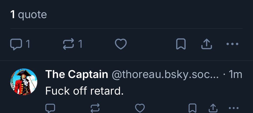 The captain (@thoreau) being an ableist slur using piece of shit. 