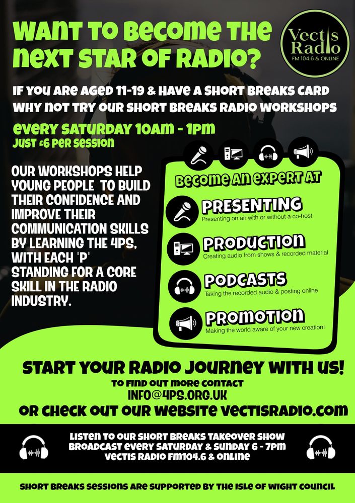 A poster giving details of the 4Ps Short Breaks sessions at Vectis Radio contact info@4[s.org.uk