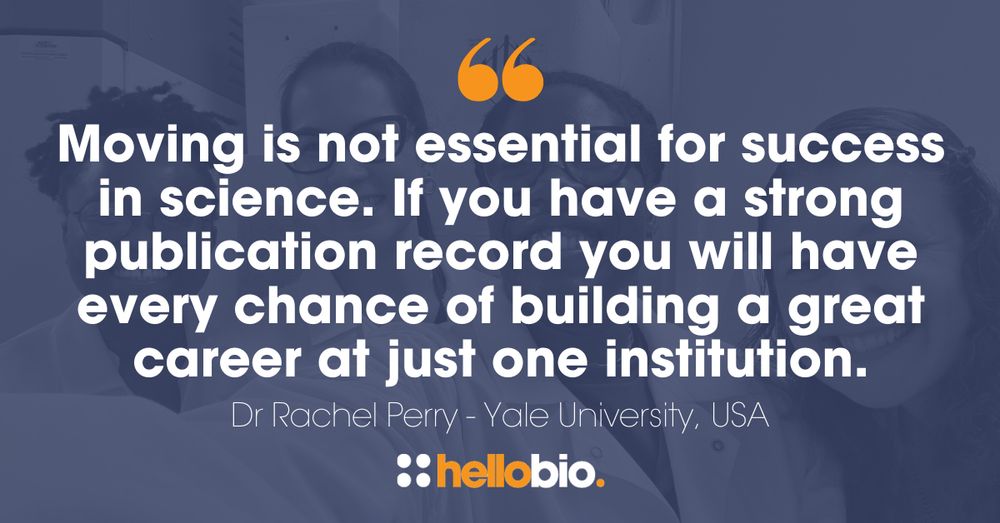 Image shows a quote from Dr Rachel Perry's guest blog: "Moving is not essential for success in science. If you have a strong publication record you will have every chance of building a great career at just one institution".