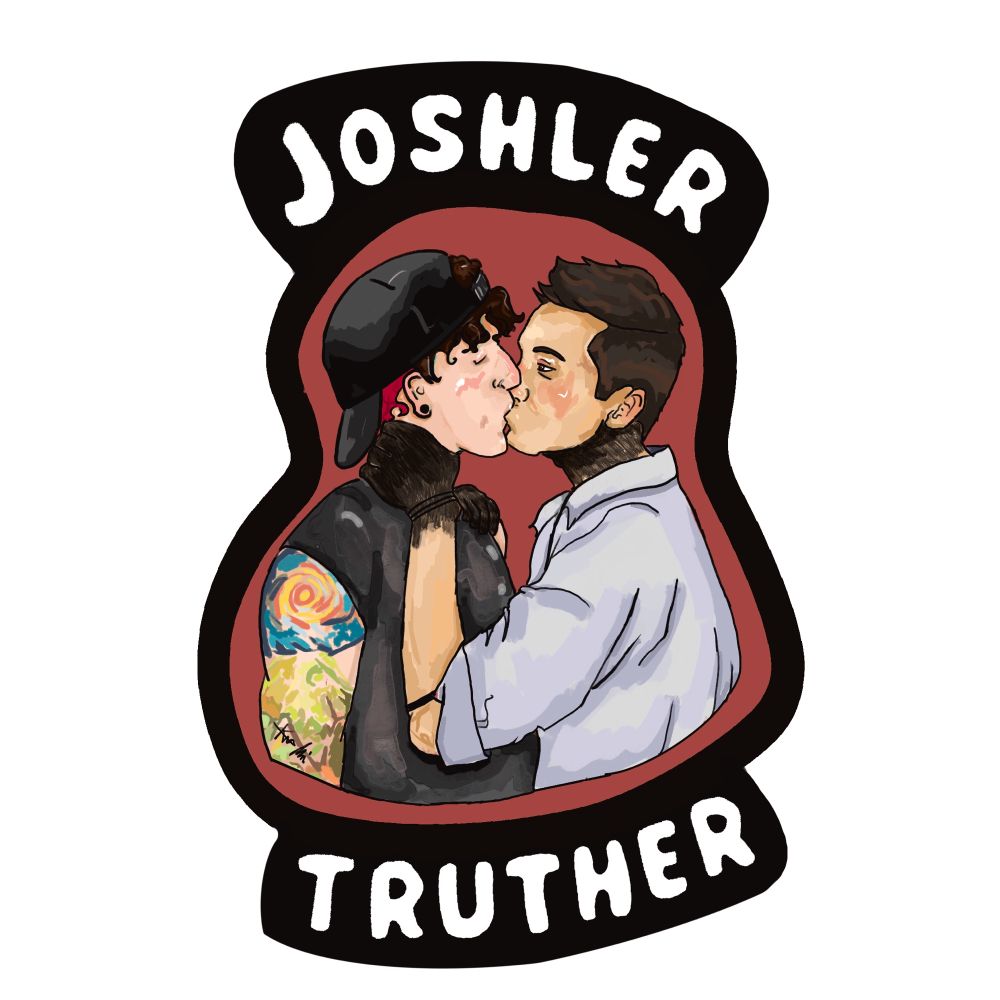 The two guys from twenty one pilots kissing with the words “Joshler Truther” on it 