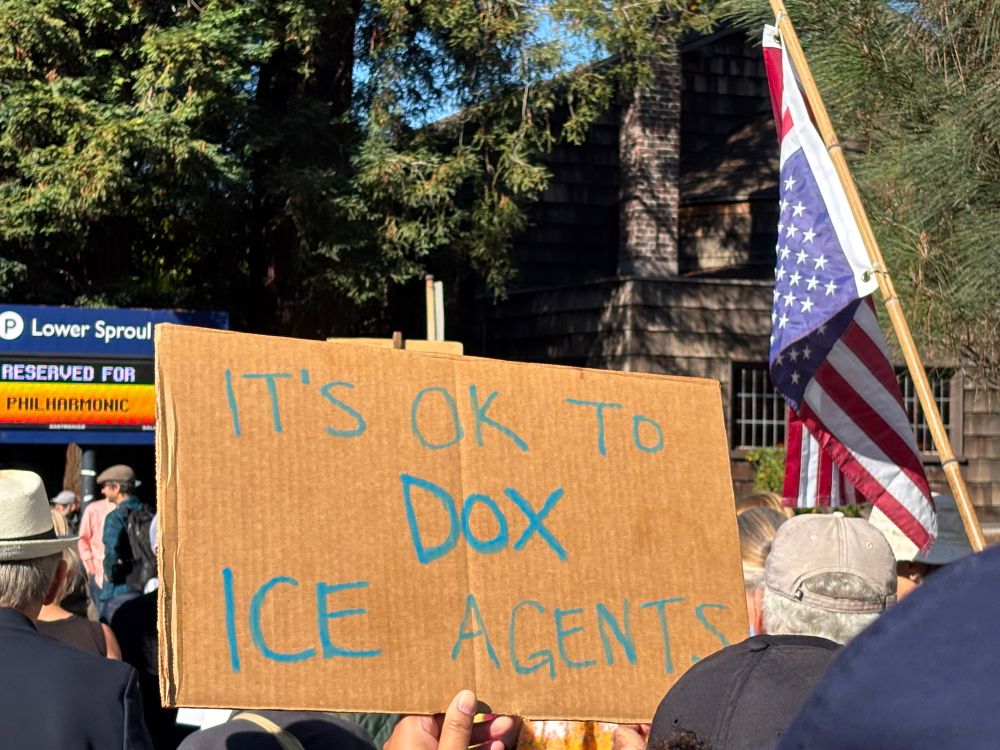 Sign at #NoKings UC Berkeley protest—“It’s OK to dox ICE Agents