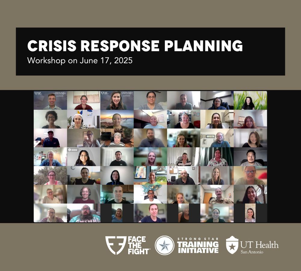 Screenshot of a virtual 'Crisis Response Planning' workshop held on June 17, 2025, featuring multiple participants in a grid layout. Includes logos of Face the Fight, STRONG STAR Training Initiative, and UT Health San Antonio at the bottom.