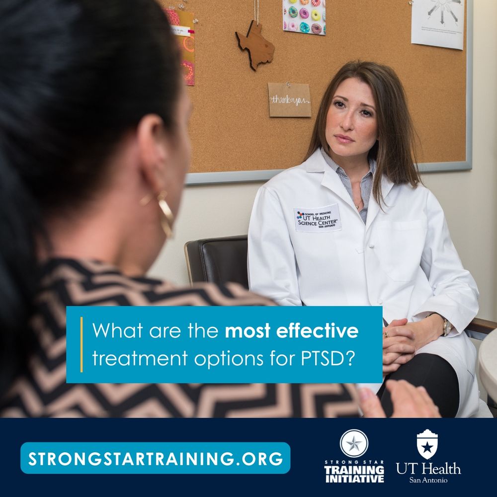A person consulting with a doctor in a medical office, text on image asks "What are the most effective treatment options for PTSD?" with visible logos for STRONG STAR Training Initiative and UT Health San Antonio.