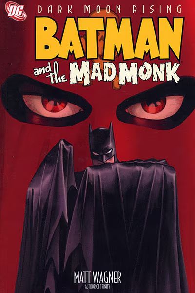 Cover to Batman and the Mad Monk by Matt Wagner, Dave Stewart, & Rob Leigh. Cover art by Matt Wagner.