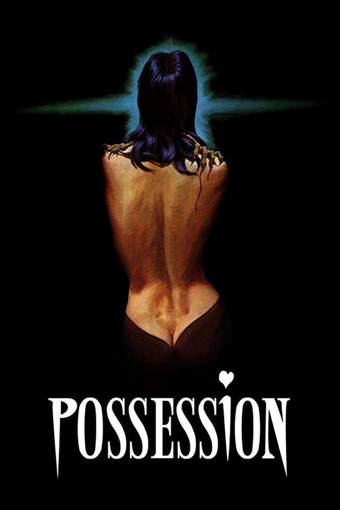 A poster for the movie Possession