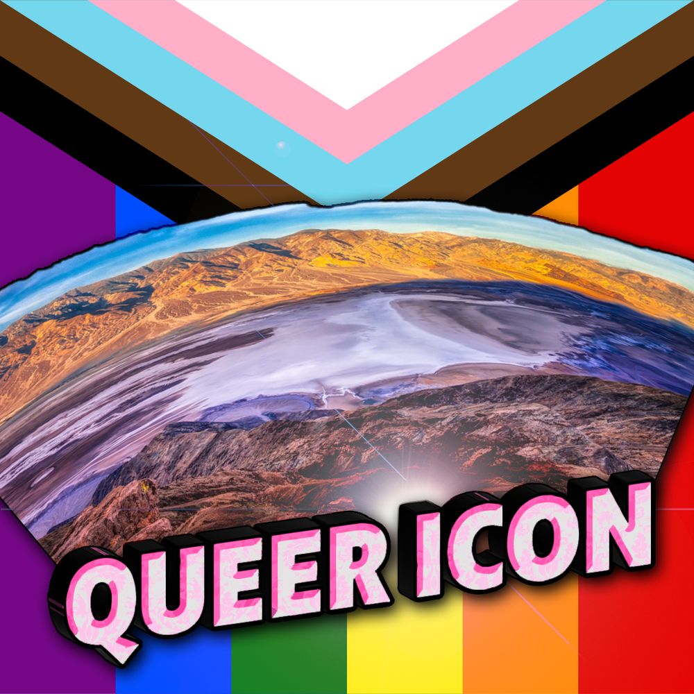 A photo of Death Valley National Park, fanned out in front of the Progress Pride flag with a 3-D stylized pink damask title: "QUEER ICON". There is also some gratuitous lens flare.