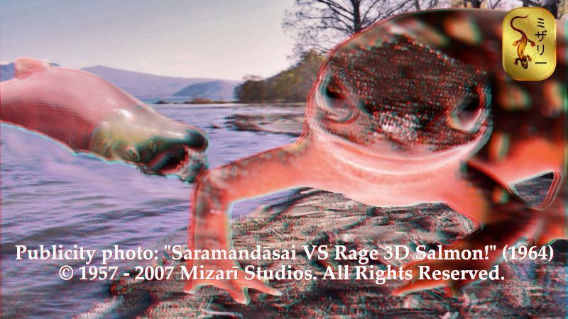 Red-Cyan shifted faux anaglyphic 3D image of a giant newt in the foreground and a giant salmon half-submerged in the water.  The text at the bottom reads "Publicity photo: 'Saramandāsai VS Rage 3D Salmon!' (1964) (C) 1957-2007 Mizarī Studios. All Rights Reserved." In the upper right corner is the oban (crest) on gold of the Mizari newt.