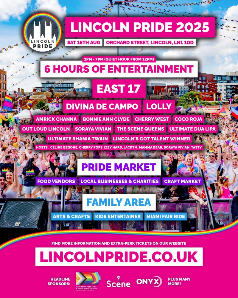 Poster describing Lincoln 2025 Pride festival, Saturday 16th August starting at 12pm. At Orchard Street, Lincoln 